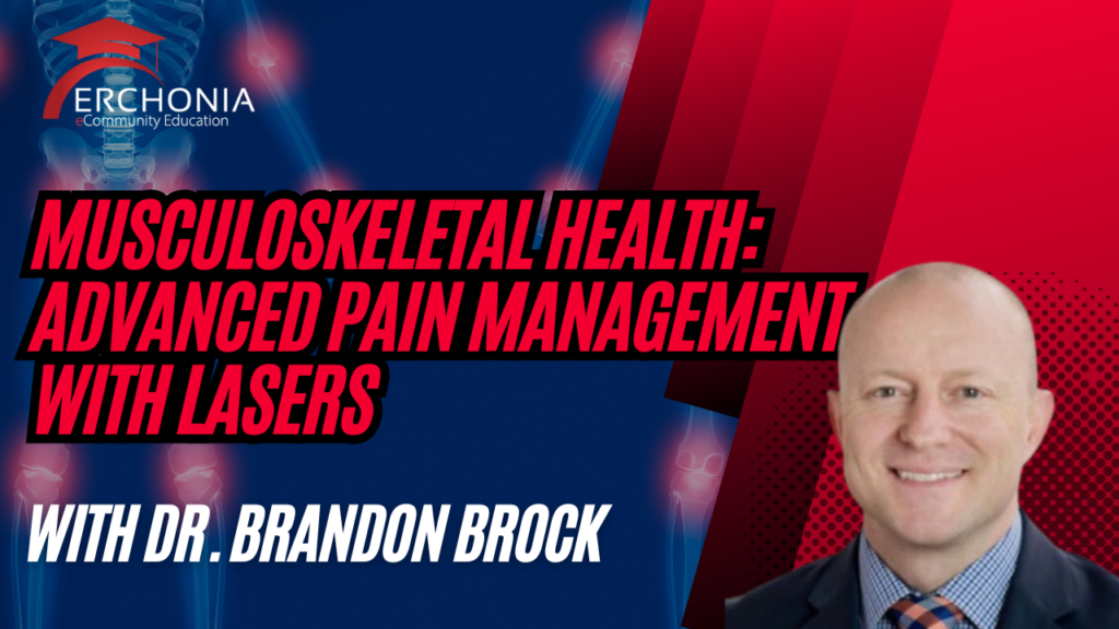 Musculoskeletal Health: Harnessing the Power of Laser for Advanced Pain Management | Dr. Brandon Brock