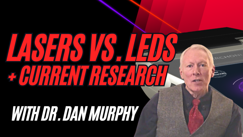Lasers vs. LEDs + Current Research & Expert Notes | 4 Hour | Dr. Dan Murphy