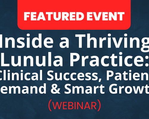Website-Featured-Event-Image-16-1 Inside a Thriving Lunula Practice: Clinical Success, Patient Demand & Smart Growth