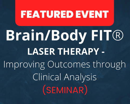 Website-Featured-Event-Image-19-2 Brain/ Body FIT® Laser Therapy – Improving Outcomes through Clinical Analysis