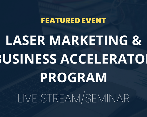 Website-Featured-Event-Image-41-1 Laser Marketing & Business Accelerator Program | LIVE STREAM Available