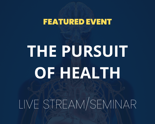 Website-Featured-Event-Image-47 The Pursuit of Health - Empowering Total Health Awareness | LIVE STREAM Available