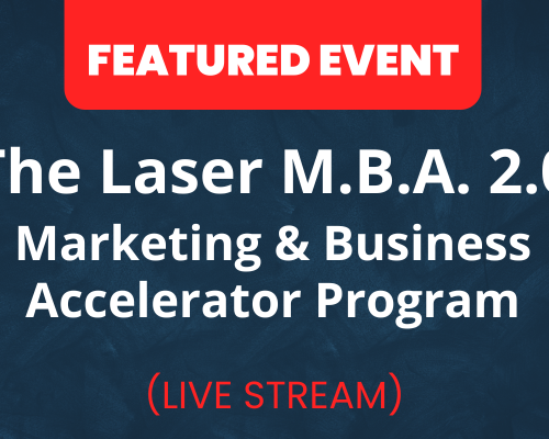 Website-Featured-Event-Image-50-1 Laser Marketing & Business Accelerator Program 2.0 | LIVE STREAM AVAILABLE
