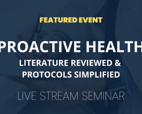 Website-Featured-Event-Image-55 ProActive Health: Literature Reviewed & Protocols Simplified | LIVE STREAM